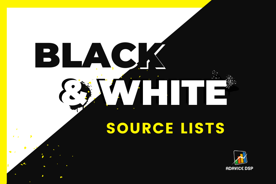 How To Blacklist And Whitelist Traffic Sources